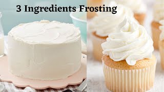 3 Ingredients Vanilla Frosting  Condensed Milk Frosting  Frosting for Cakes And Cupcakes [upl. by Maggie951]