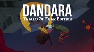 Dandara Trials of Fear Edition  Launch Trailer [upl. by Jakob]