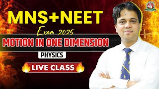 MNSNEET Exam 2024 I Motion in one Dimension👉Part  1 LIVE🔥Class  Physics Tutorial 2024 [upl. by Marl]