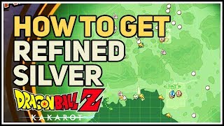 How to get Refined Silver Dragon Ball Z Kakarot [upl. by Lettie533]