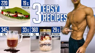 The PERFECT Breakfast Ideas To Get Shredded 3 Quick amp Healthy Recipes [upl. by Anahsek]