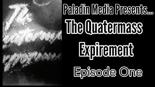 The Quatermass Experiment Ep One [upl. by Ehrenberg906]