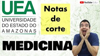 NOTAS DE CORTE EM MEDICINA NA UEA [upl. by Riccardo]