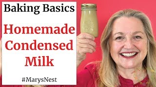 How To Make Condensed Milk  Homemade Condensed Milk  Baking Basics [upl. by Ulphi]