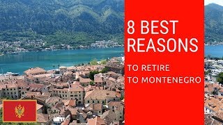 8 Best reasons to retire to Montenegro Living in Montenegro [upl. by Leonore642]