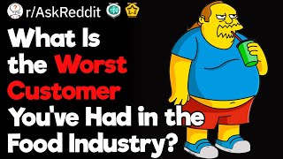 Restaurants’s Worst Customers [upl. by Alanna]