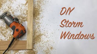 DIY Storm Windows [upl. by Ynnos]