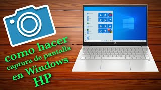 como hacer captura de pantalla en laptop hp WINDOWS 10  MUY FÁCIL 2021 [upl. by Bertram]