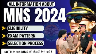 All about MNS 2024  Eligibility  Selection Process amp Preparation  Exam Pattern  MNS CBT Exam [upl. by Geoffry375]