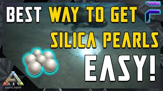 BEST WAY TO GET SILICA PEARLS EASY Ark Survival Evolved [upl. by Nottage]