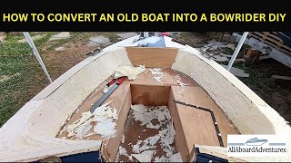 Boat conversion into Bowrider [upl. by Pelletier191]