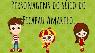 Personagens do sítio do Picapau Amarelo [upl. by Elephus]